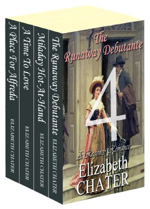 [Regency Romance Collection 04] • The Elizabeth Chater Regency Romance Collection #4